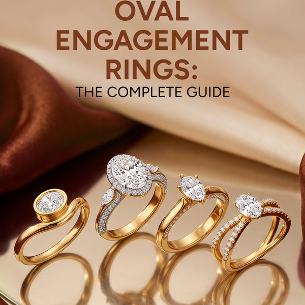 Oval Engagement Rings: The Complete Guide